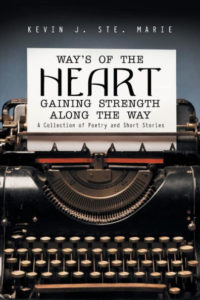 Ways of the Heart Gaining Strength Along The Way